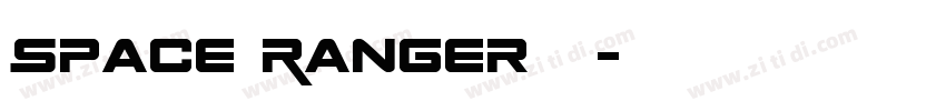 Space Ranger字体字体转换